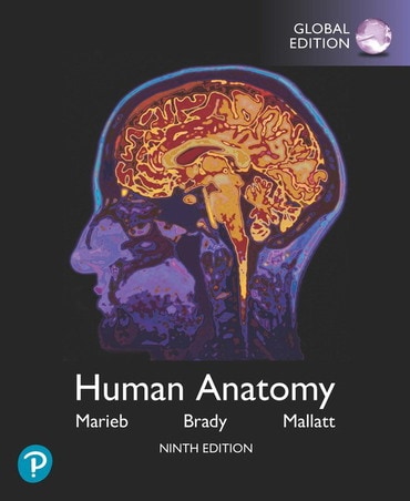 Human Anatomy, Global Edition, 9th edition