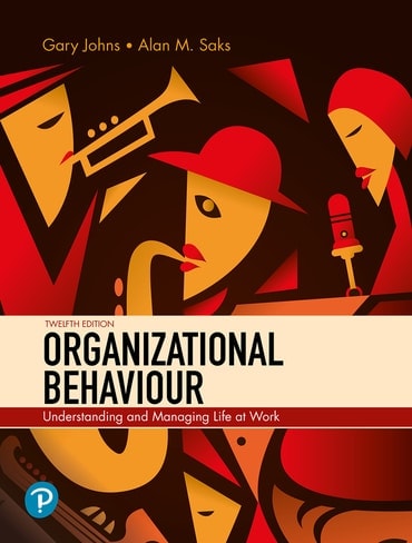 Organizational Behaviour: Understanding and Managing Life at Work, 12th edition