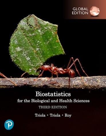 Biostatistics for the Biological and Health Sciences, Global Edition, 3rd edition
