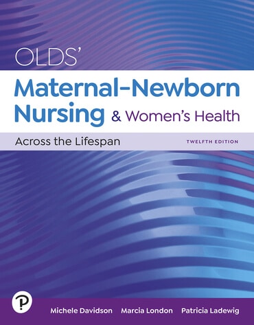 Olds' Maternal-Newborn Nursing & Women's Health Across the Lifespan, 11th Edition Cover Image