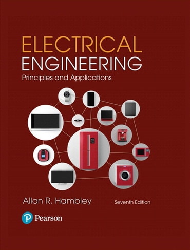 Electrical Engineering: Principles & Applications, 7th Edition Cover Image