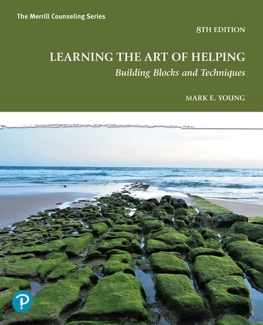 Learning the Art of Helping: Building Blocks and Techniques, 8th Edition Cover Image