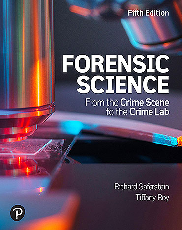 Forensic Science: From the Crime Scene to the Crime Lab, 5th Edition