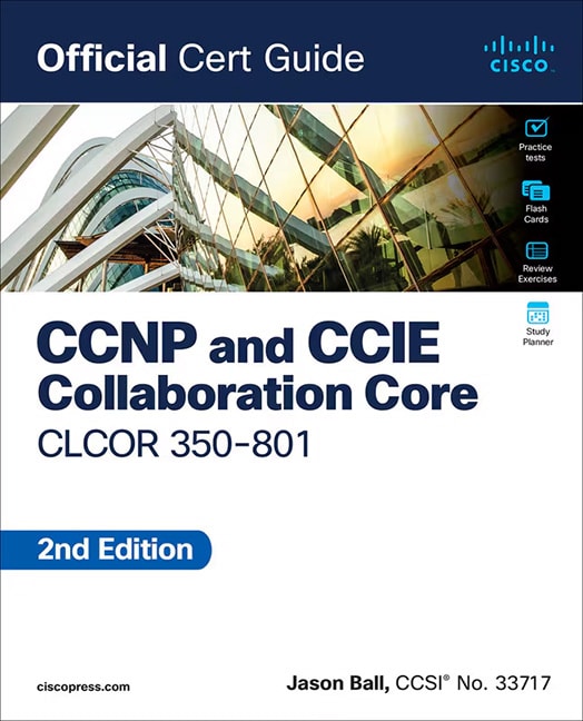 CCNP and CCIE Collaboration Core CLCOR 350-801 Official Cert Guide - Cover Image