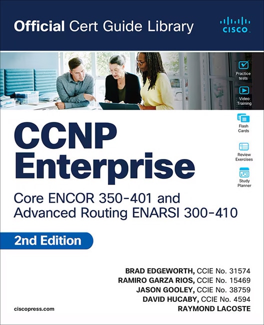 CCNP Enterprise Core ENCOR 350-401 and Advanced Routing ENARSI 300-410 Official Cert Guide Library - Cover Image