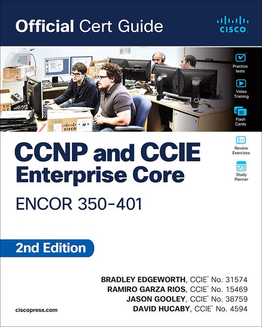 CCNP and CCIE Enterprise Core ENCOR 350-401 Official Cert Guide - Cover Image