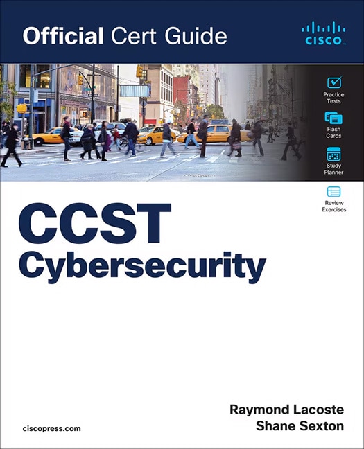 Cisco Certified Support Technician (CCST) Cybersecurity 100-160 Official Cert Guide - Cover Image