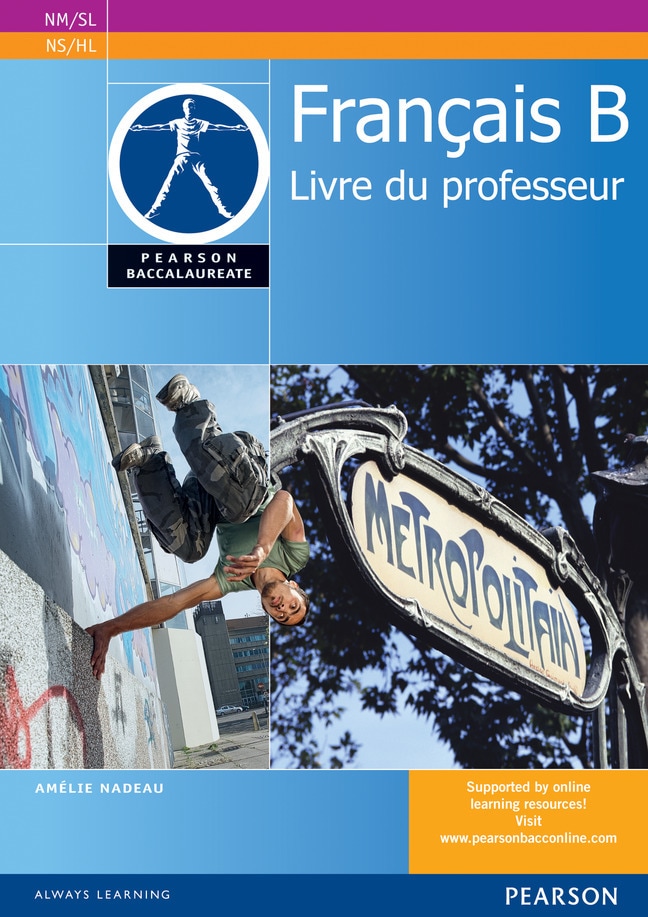 Pearson Baccalaureate Français B Teacher's Book for the IB Diploma