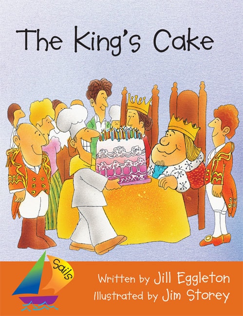 Sails Shared Reading Year 1: The King's Cake