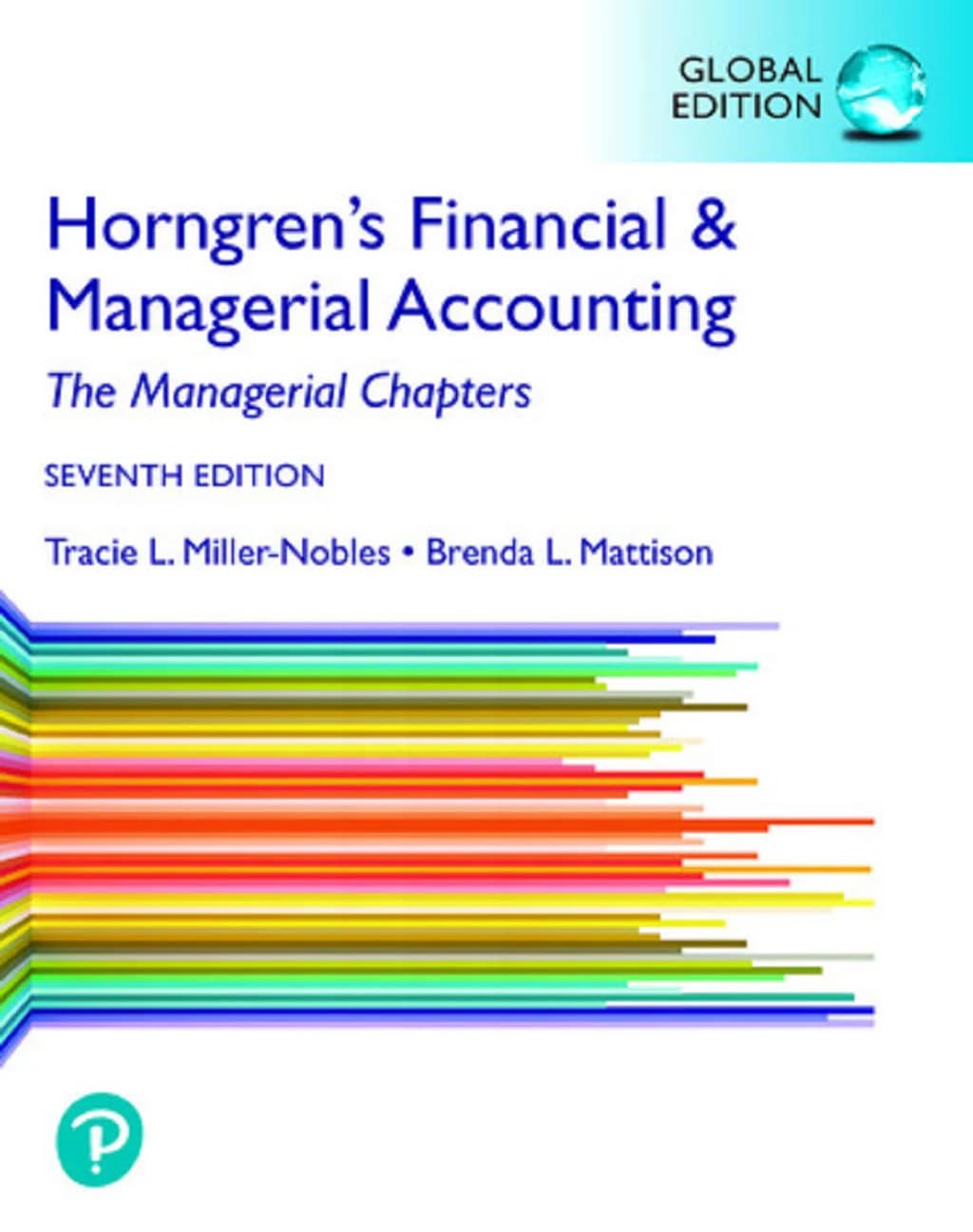 Book cover image of Horngren's Financial & Managerial Accounting, The Managerial Chapters, Global Edition, 7th edition